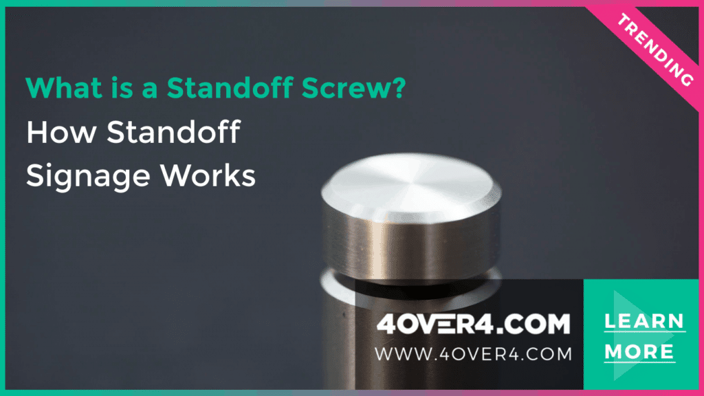 What is a Standoff Screw? How Standoff Signage Works