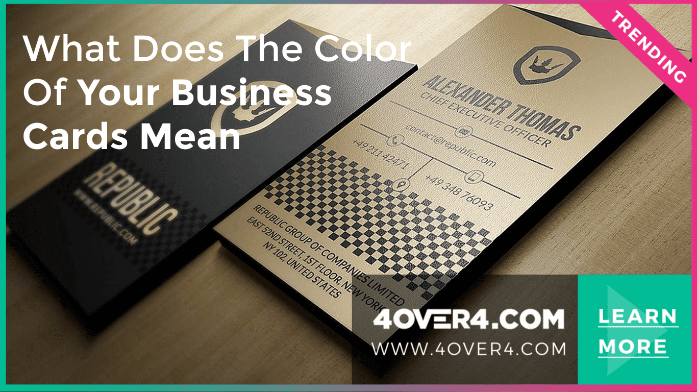 What Does the Color of Your Business Cards Mean