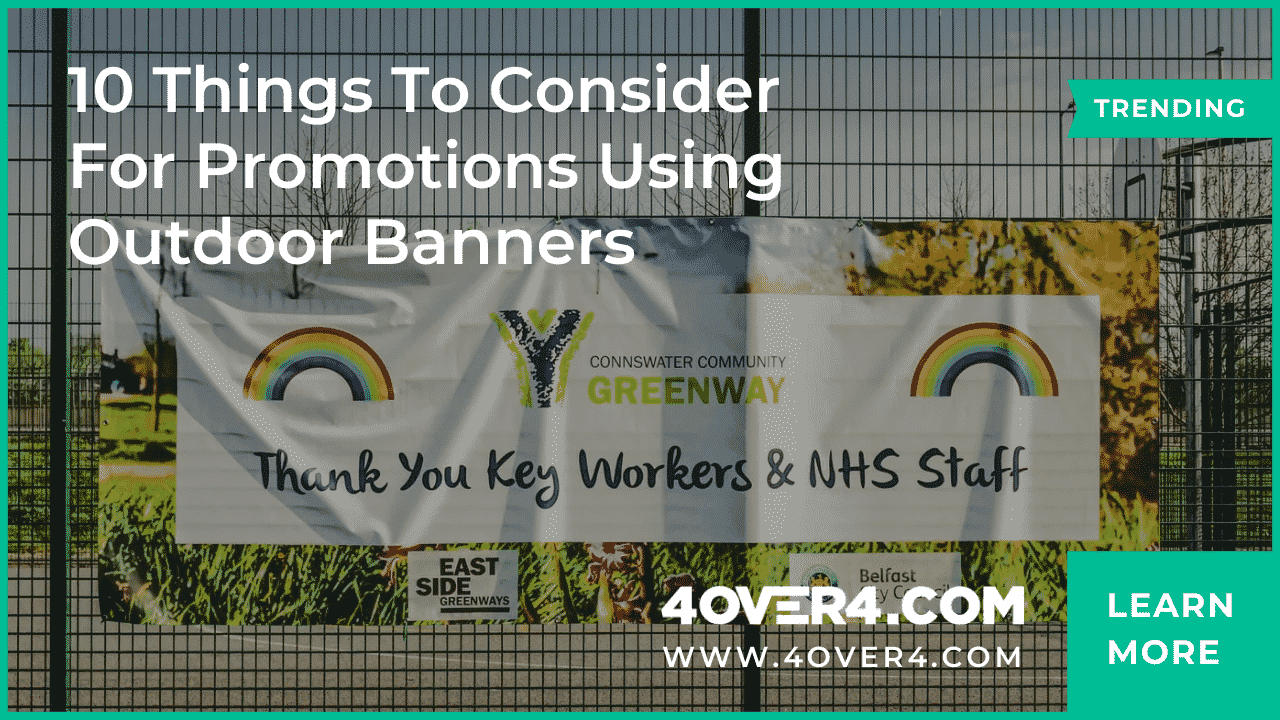 10 Things to Consider for Promotions Using Outdoor Banners