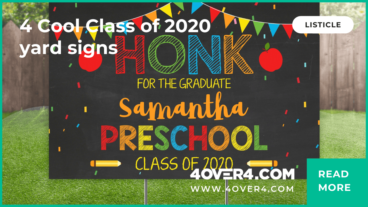 4 Cool Class of 2020 Yard Signs