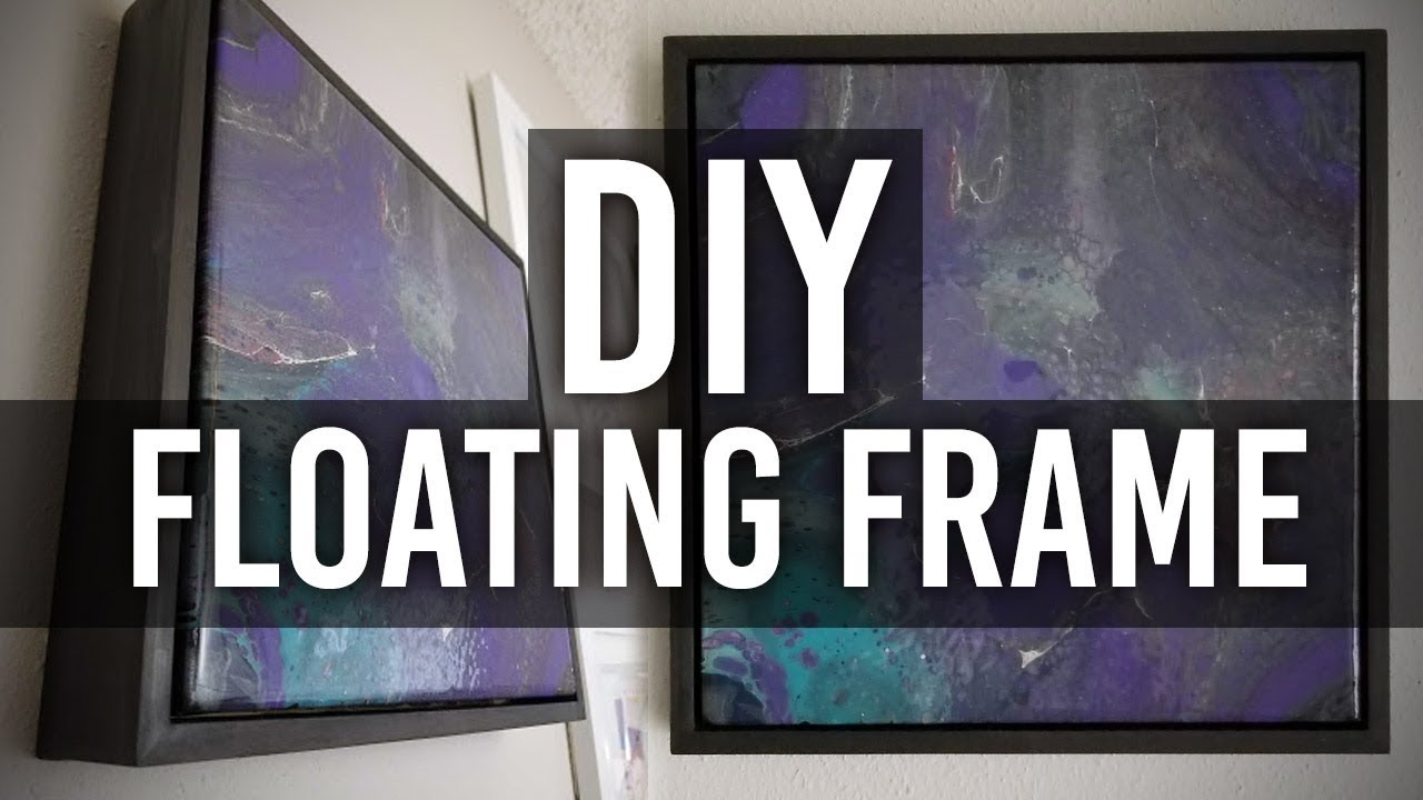 How to Make a Unique Floating Framed Canvas : DIY